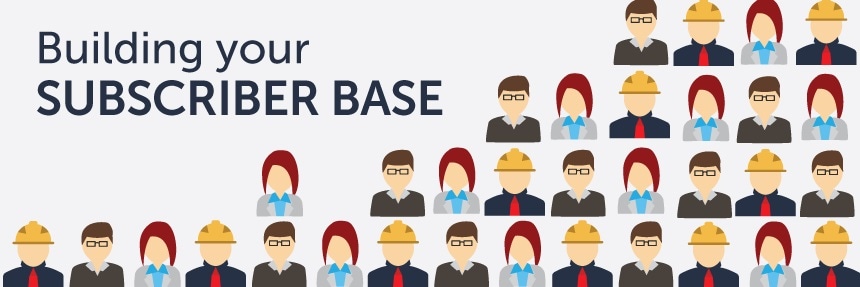 Building Subscriber Base
