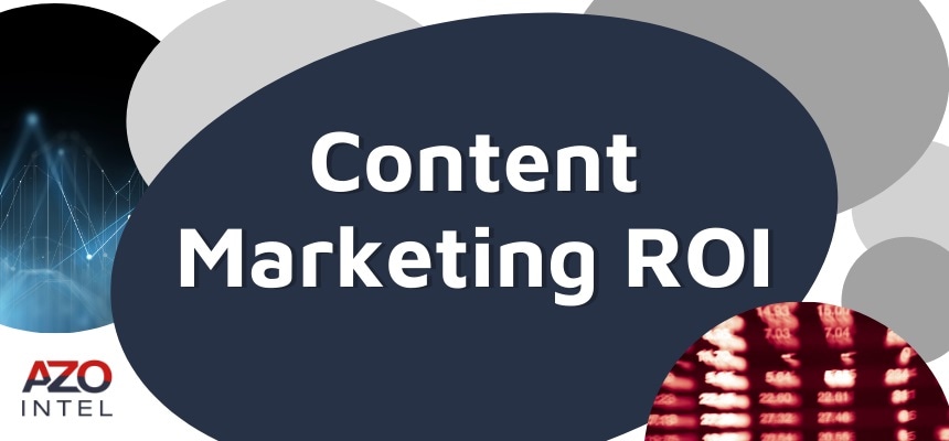 Content Marketing ROI
