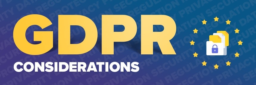 GDPR Considerations