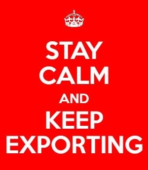 Stay Calm and Keep Exporting
