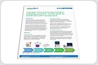 Application Note: Innovation in the Cell Therapy Workflow for Anti-BCMA CAR-T Development