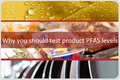 Why you should test product PFAS levels
